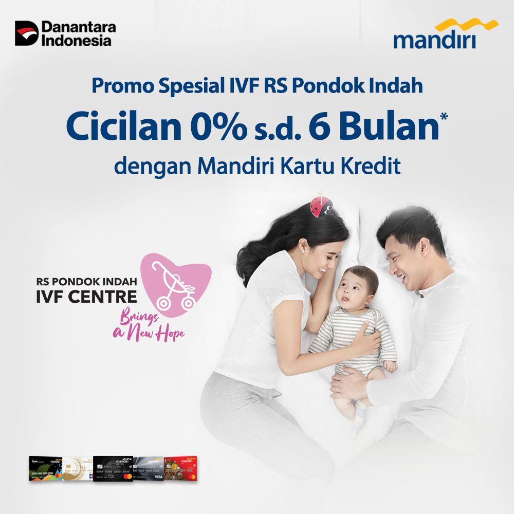 IVF Program: 0% Installments up to 6 Months with Mandiri Credit Card