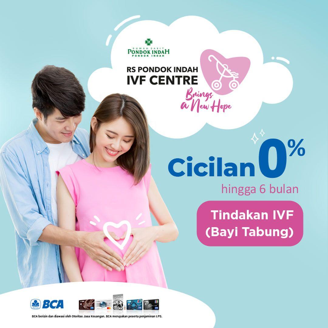Program Bayi Tabung Bisa Cicilan 0% hingga 6 bulan dengan Kartu Kredit BCA